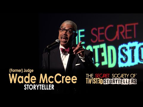 The Secret Society Of Twisted Storytellers - “LOVE HURTS!” - Former Judge Wade McCree