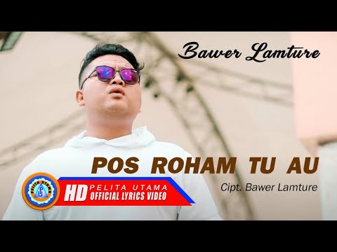 Bawer Lamture - POS ROHAM TU AU (Official Lyrics Video)