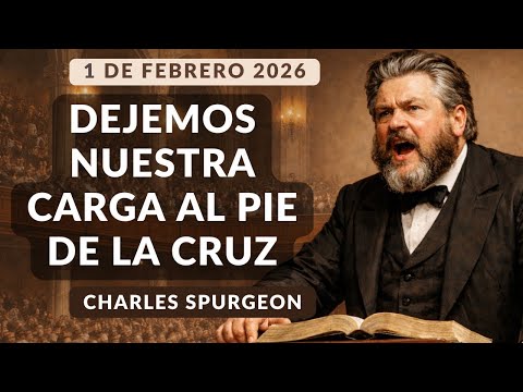 DEVOCIONAL DE HOY | Devocionales Cristianos Diarios | Pastor Spurgeon ||Charles Spurgeon || IN SPANI