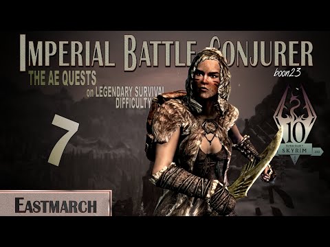 Imperial Battle Conjurer (7) - EASTMARCH - Skyrim AE Legendary Survival
