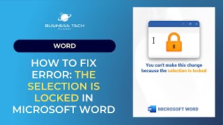 How to fix error: "The selection is locked" in Microsoft Word