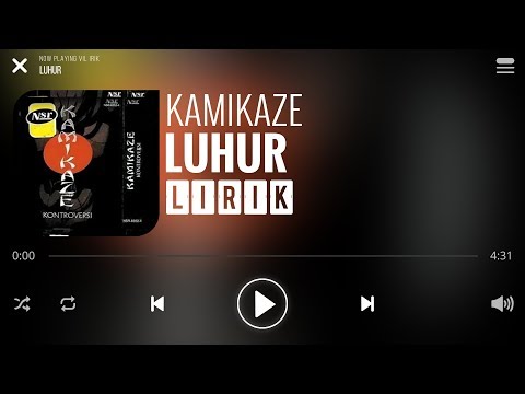 Kamikaze - Luhur [Lirik]