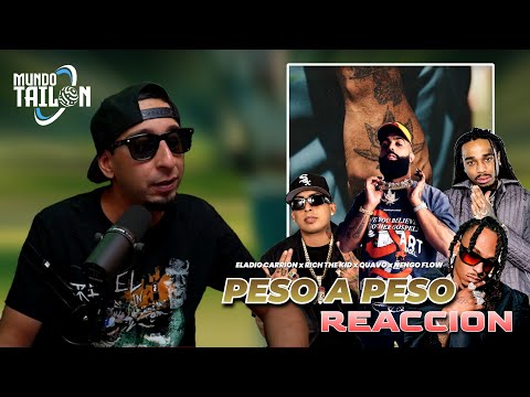 Peso a Peso (REACCION) - Eladio Carrión ft. Quavo, Rich The Kid, Ñengo Flow