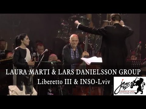 Lars Danielsson Group Liberetto III & INSO Lviv  feat  LAURA MARTI — Granada