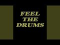 Feel the Drumgs - Tony Thomas Remix