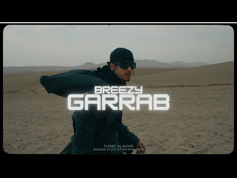 Breezy - GARRAB ( Music video )