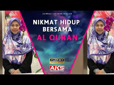Nikmat Hidup Bersama Al Quran | Ustazah Datuk Dr Norhafizah Musa