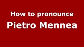 How to pronounce Pietro Mennea