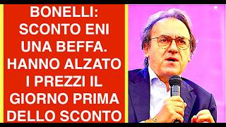 BONELLI: SCONTO ENI UNA BEFFA. HANNO ALZATO I PREZZI IL GIORNO PRIMA DELLO SCONTO