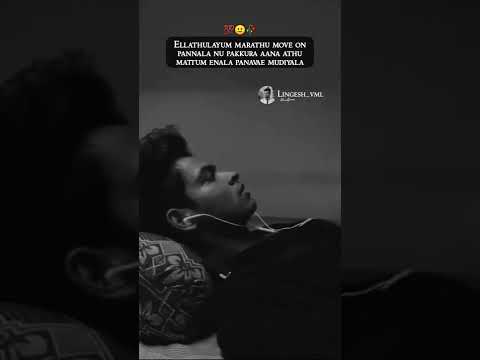 Love failure WhatsApp status || Sad WhatsApp status Tamil || Sad || Love failures || LL Creations