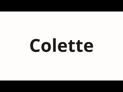 How to pronounce Colette