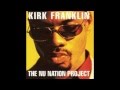 Kirk Franklin Lean On Me 