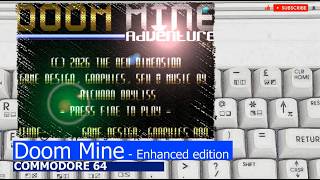 Commodore 64 -=Doom Mine Adventure=- Enhanced Edition
