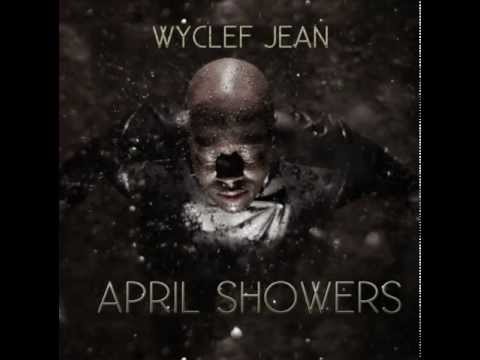 Wyclef Jean - Sosa Interlude (ft. Haitian Fresh) [April Showers]