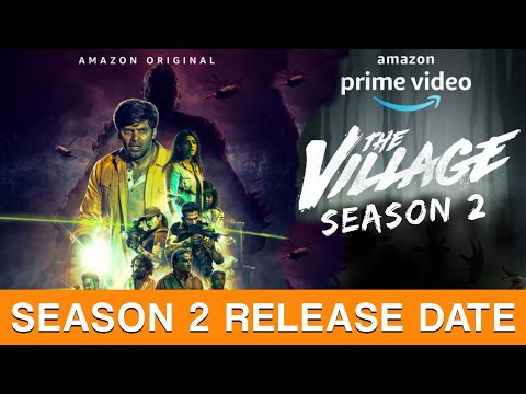 The Village Season 2 Release Date | The Village Season 2 Official Trailer | The Village 2 Update