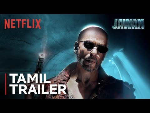 Jawan | Official Tamil Trailer | Shah Rukh Khan, Vijay Sethupathi, Nayanthara, Deepika Padukone