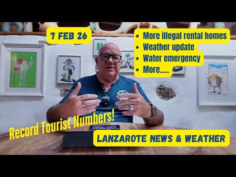 Lanzarote News & Weather (7 Feb 2026)