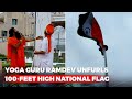 Yoga Guru Ramdev Unfurls 100 Feet High National Flag In Haridwar