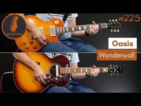 Wonderwall - Oasis (Guitar Cover #225)