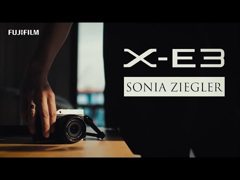 X-E3: Sonia Ziegler / FUJIFILM