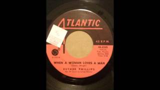 ESTHER PHILLIPS ♪WHEN A WOMAN LOVES A MAN♪