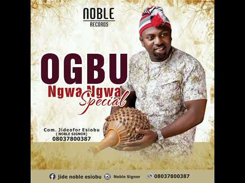OGBU NGWA NGWA SPECIAL...
