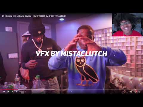 Choppa EBK x Bouba Savage - "OMG" [ SHOT BY SPIKE TARANTINO](Reaction)