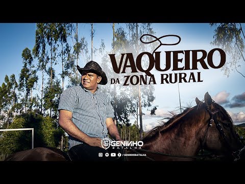 Geninho Batalha  -  Vaqueiro Da Zona Rural
