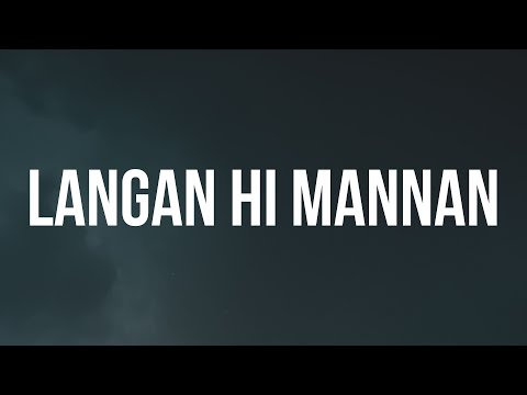 Tausug Song Lyrics : Langan Langan Hi Mannan