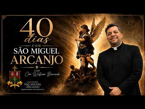 3º DIA DA QUARESMA DE SÃO MIGUEL ARCANJO