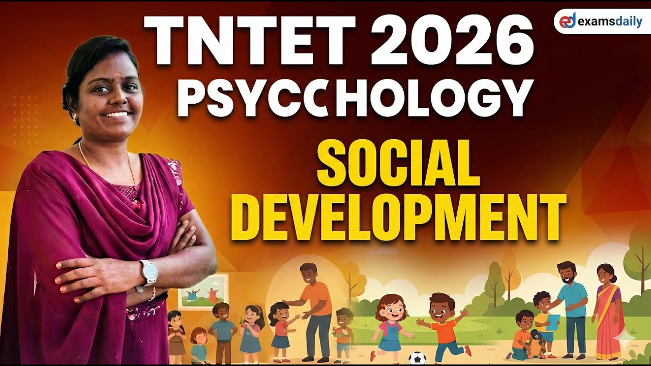 TNTET 2026 - PSYCHOLOGY - SOCIAL DEVELOPMENT