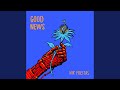 Good News (Searching for You)