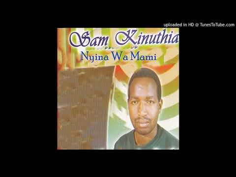 SAM KINUTHIA  -  THINA  WA  ISBANIA