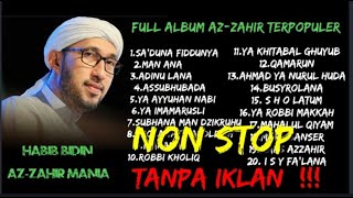Download lagu AZ ZAHIR full album terpopuler 2021 bersama habib zainal abidin assegaf (Habib BIDIN) mp3