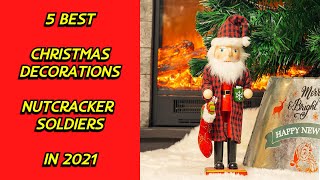 5 Best Christmas Decorations Nutcracker Soldiers in 2021
