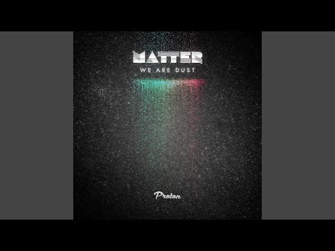 We Are Dust (Original Mix)