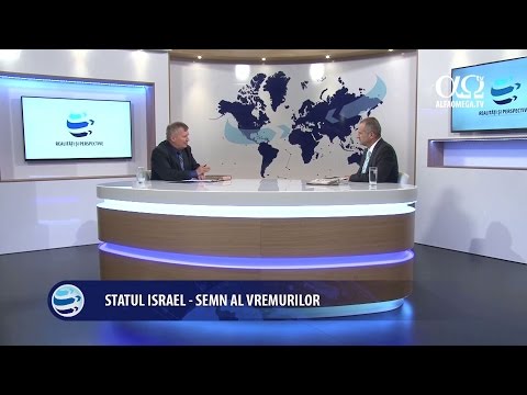 Realitati si perspective 8 - Statul Israel, semn al vremurilor