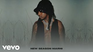 K CAMP - New Season Marni (Official Audio)