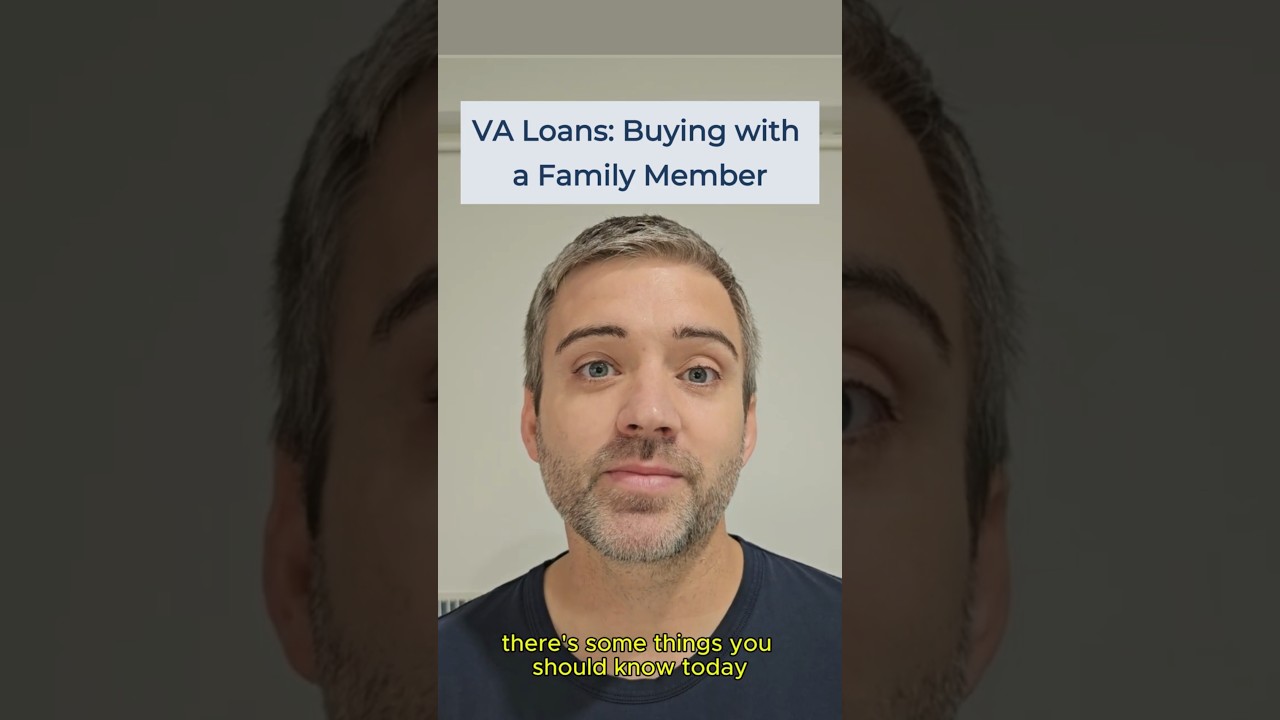 VA Loans: How Buying with a Family Member Works