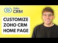 How To Customize Zoho CRM Home Page 2026 Full Guide