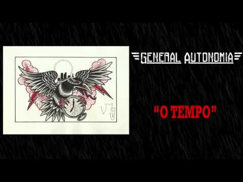 General Autonomia - "O Tempo"