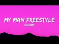 Adonis - My Man Freestyle (Lyrics) 15p lyrics/letra