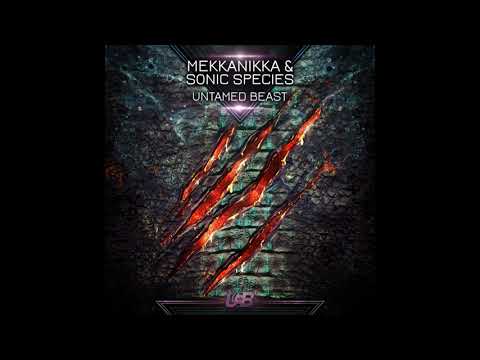 Mekkanikka, Sonic Species - Untamed Beast