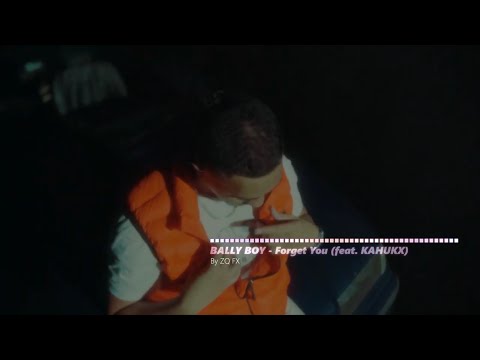 BALLY BOY - Forget You (feat. KAHUKX)