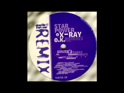 Star Power - X-Ray O.K (Geezer's Remix) (Acid Techno 2000)