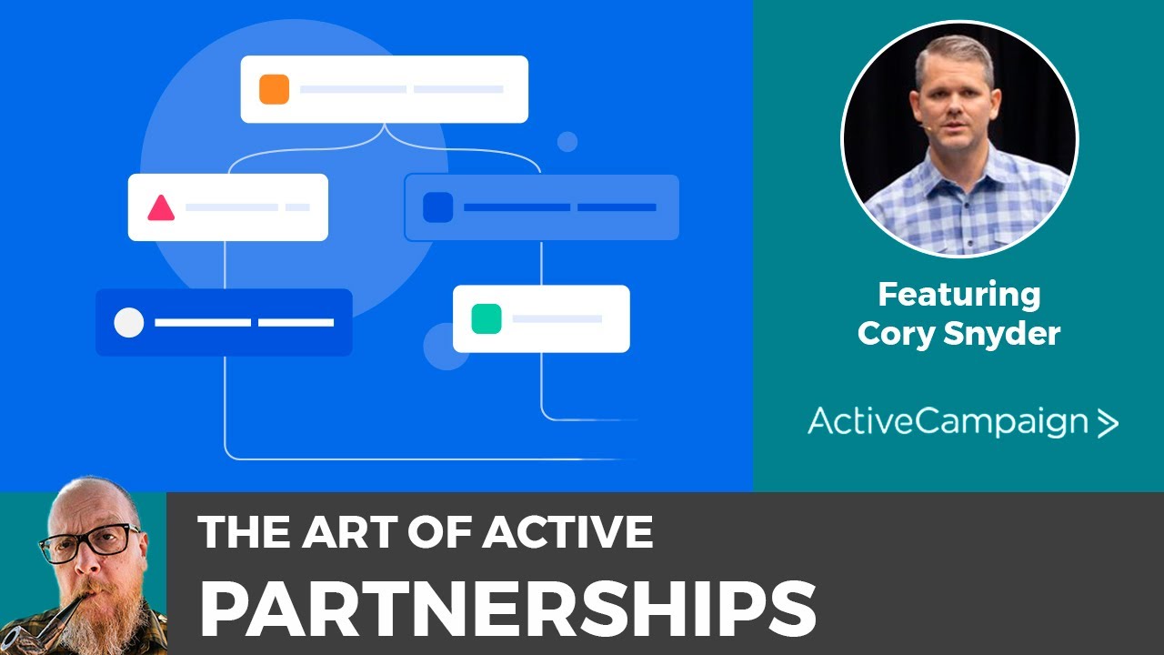 The Art of Active Partnerships w/Active Campaign's Cory Snyder and Dobbin Buck
