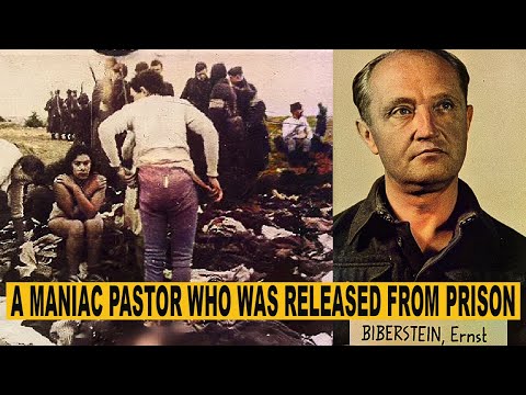 Der Pfarrer, der Frauen und Kinder hinrichtete und auf freiem Fuß blieb Ernst Biberstein