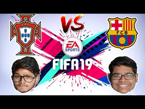 | Portugal VS Barcelona | FIFA 19 | Part - 4