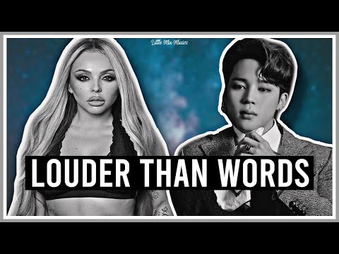 Louder Than Words (BTS X Little Mix MASHUP) ft. Kamille