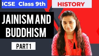 ICSE HISTORY CLASS 9TH | INDIA IN THE 6TH CENTURY BC | JAINISM AND BUDDHISM PART 1 | INTRO